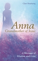 Bild på Anna, grandmother of jesus - a message of wisdom and love