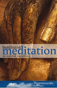 Bild på Buddhistisk meditation : en praktisk vägledning