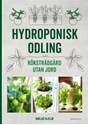 Bild på Hydroponisk odling : Köksträdgård utan jord