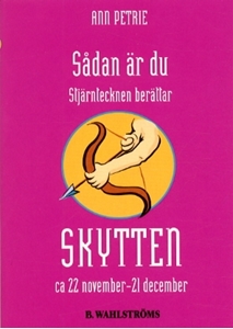 Bild på Sådan är du – Skytten : 22 november – 20 december