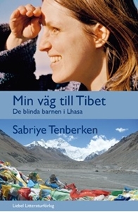 Bild på Min väg till Tibet : de blinda barnen i Lhasa