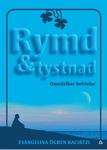 Bild på Rymd & tystnad : omedelbar befrielse