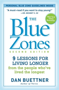Bild på Blue zones 2nd edition - 9 lessons for living longer from the people whove