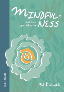 Bild på Mindfulness: att leva uppmärksamt