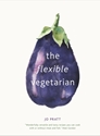 Bild på Flexible vegetarian: flexitarian recipes to cook with or without meat and f