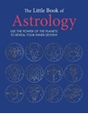 Bild på The Little Book of Astrology Use the power of the planets to reveal your inner destiny