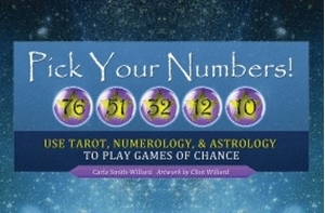 Bild på Pick Your Numbers!: Use Tarot, Numerology, and Astrology to Play Games of Chance