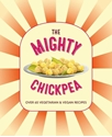 Bild på The Mighty Chickpea: Over 65 vegetarian and vegan recipes