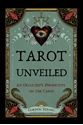 Bild på Tarot Unveiled: An Occultist's Perspective on the Cards