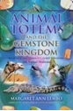 Bild på Animal totems and the gemstone kingdom - spiritual connections of crystal v