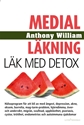 Bild på Medial Läkning : Läk med detox