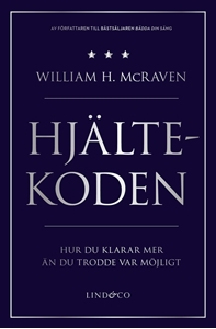 Bild på Hjältekoden : hur du klarar mer än du trodde var möjligt