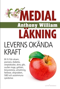 Bild på Medial Läkning : leverns okända kraft