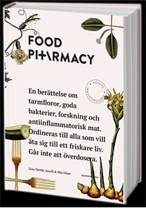 Bild på Food pharmacy : en berättelse om tarmfloror, snälla bakterier, forskning och antiinflammatorisk mat