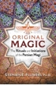 Bild på Original magic - the rituals and initiations of the persian magi