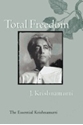 Bild på Total Freedom: The Essential Krishnamurti