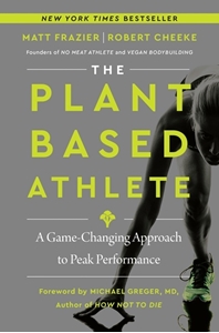 Bild på The Plant-Based Athlete : A Game-Changing Approach To Peak Performance