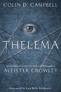 Bild på Thelema - an introduction to the life, work, and philosophy of aleister cro