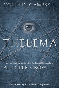 Bild på Thelema - an introduction to the life, work, and philosophy of aleister cro