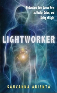 Bild på Lightworker: Understand Your Sacred Role As Healer, Guide & Being Of Light