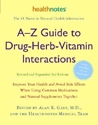 Bild på A-Z Guide to Drug-Herb-Vitamin Interactions Revised and Expanded 2nd Edition