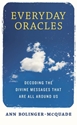 Bild på Everyday oracles - decoding the divine messages that are all around us