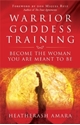 Bild på Warrior goddess training - become the woman you are meant to be