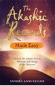 Bild på Akashic records made easy - unlock the infinite power, wisdom and energy of