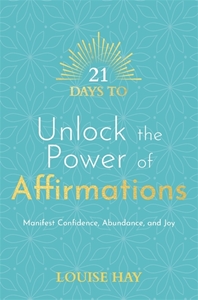 Bild på 21 Days to Unlock the Power of Affirmations