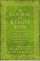 Bild på Course in weight loss - 21 spiritual lessons for surrendering your weight f