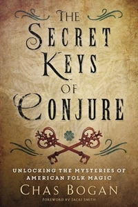 Bild på Secret keys of conjure - unlocking the mysteries of american folk magic