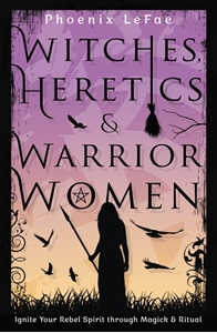 Bild på Witches Heretics & Warrior Women