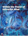 Bild på Within The Power Of The Universal Mind (O)