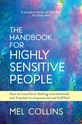 Bild på The Handbook for Highly Sensitive People: How to Transform Feeling Overwhelmed and Frazzled to Empowered and Fulfilled