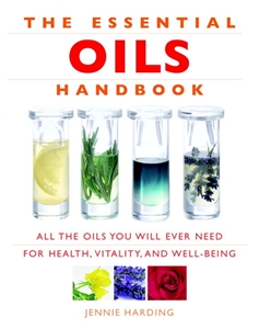 Bild på Essential Oils Handbook: All The Oils You Will Ever Need For Health, Vitality & Well-Being
