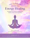 Bild på The Ultimate Guide to Energy Healing, The