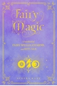 Bild på Fairy Magic, Fairy Magic A Handbook of Spe