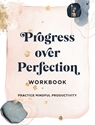 Bild på Progress Over Perfection Workbook