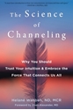 Bild på The Science Of Channeling