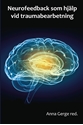 Bild på Neurofeedback som hjälp vid traumabearbetning