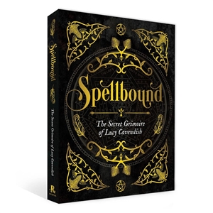 Bild på Spellbound - the secret grimoire of lucy cavendish