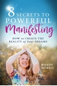 Bild på 8 Secrets to Powerful Manifesting