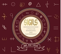 Bild på Sigils : A Tool for Manifesting and Empowerment