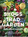 Bild på Skogsträdgården : odla ätbart överallt