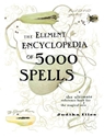 Bild på Element encyclopedia of 5000 spells - the ultimate reference book for the m