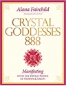 Bild på Crystal Goddesses 888 - manifesting with the divine power of heaven & earth