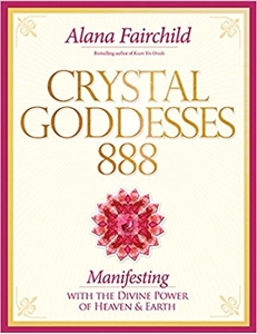 Bild på Crystal Goddesses 888 - manifesting with the divine power of heaven & earth