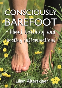 Bild på Consciously barefoot : about earthing and healing inflammations