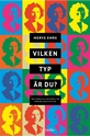 Bild på Vilken typ är du? : varför du inte kan lita på personlighetstester