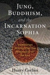 Bild på Jung, Buddhism, And The Incarnation Of Sophia